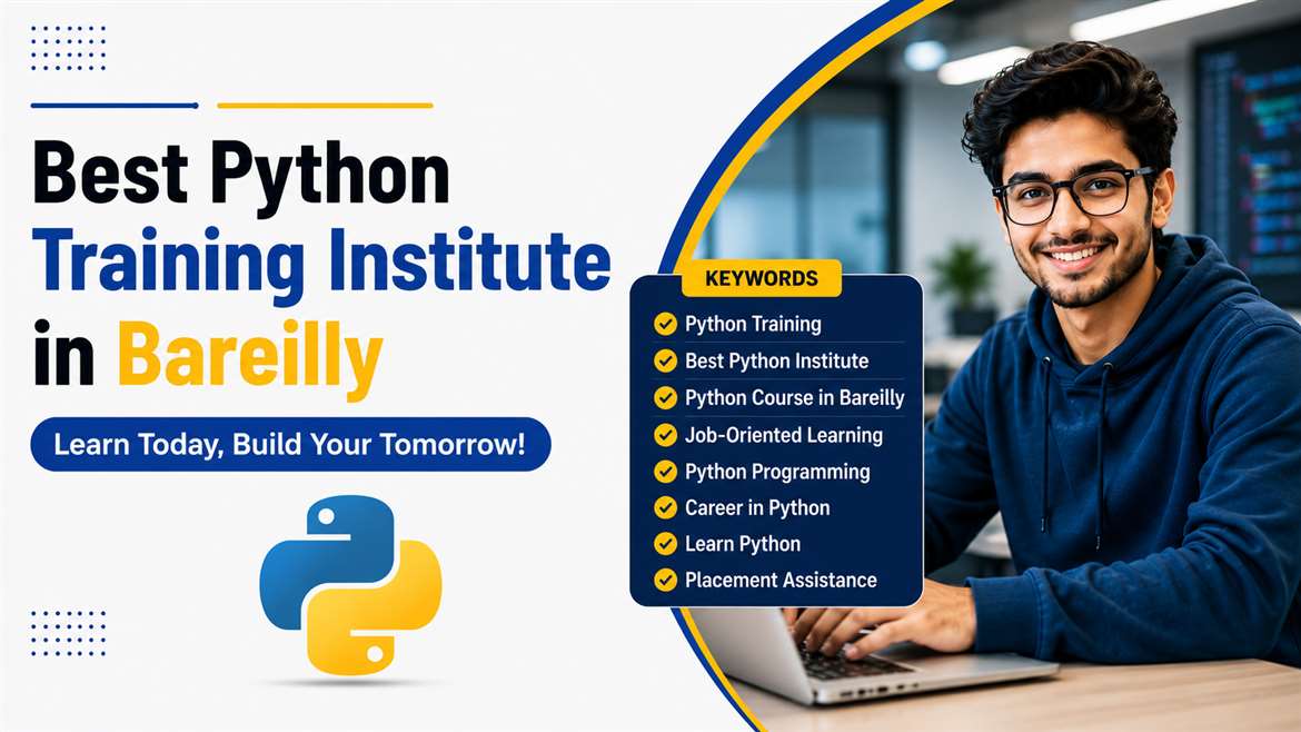 Best Python Training Institute in Bareilly for Job-Oriented Learning