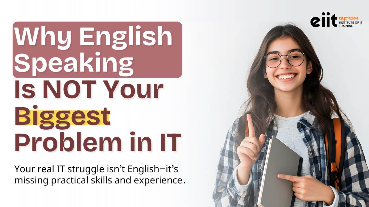 Why English Speaking Is NOT Your Biggest Problem in IT.